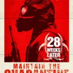 28 WEEKS LATER (2007)