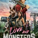 LOVE AND MONSTERS