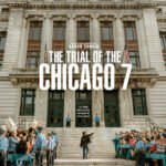TRIAL OF THE CHICAGO 7