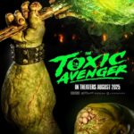THE TOXIC AVENGER (2025) THE TOXIC AVENGER (2025)