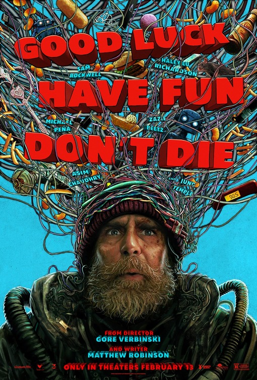 GOOD LUCK, HAVE FUN, DON’T DIE