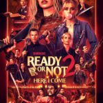 READY OR NOT 2: HERE I COME READY OR NOT 2: HERE I COME